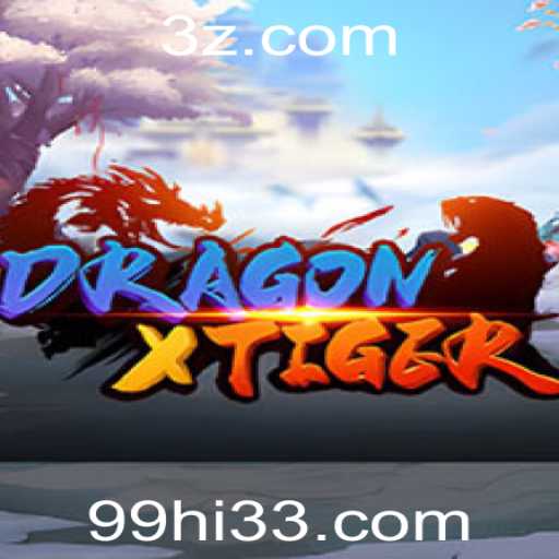 Desvendando DragonXTiger: Uma Aventura Épica com 99hi3.com